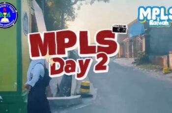 MPLS Hari Ke 2 Bersama Membangun Generasi Berkarakter dan Berprestasi